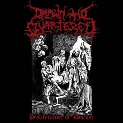 Drawn And Quartered : Proliferation of Disease